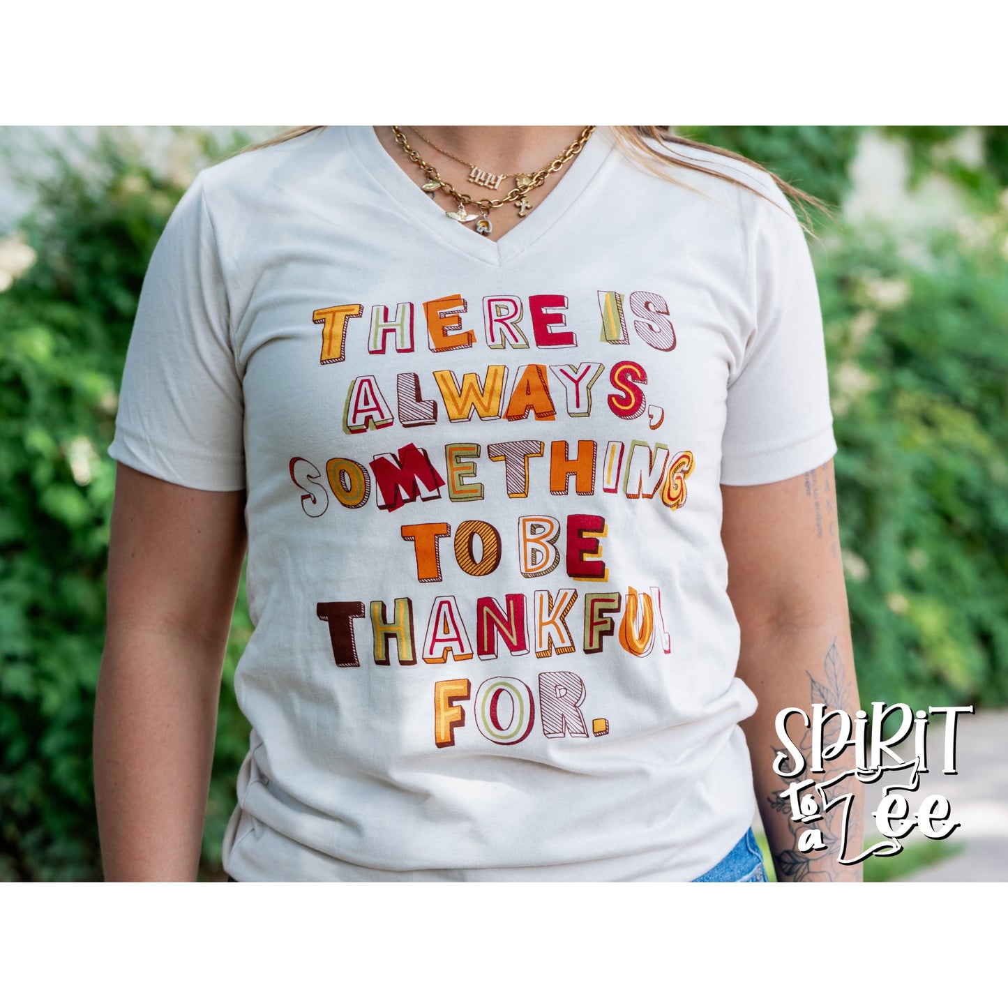 There is Always Something to be Thankful For - V-Neck Thanksgiving Tee