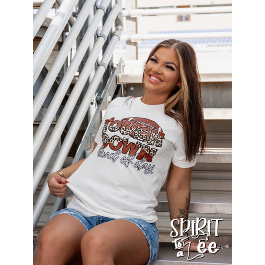 Touch Down Kind of Day - Football Tee