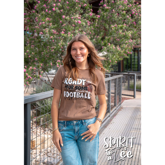 Ready for Some Football Touchdown - Football Tee