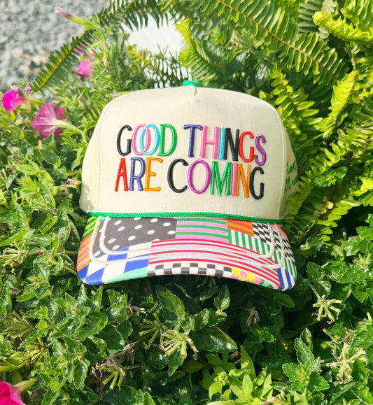 Good Things Are Coming Hat