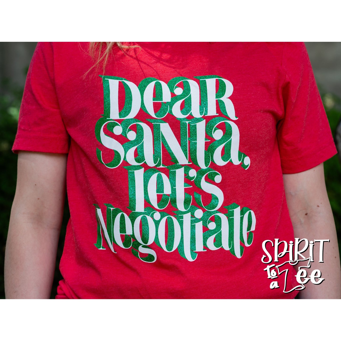 Dear Santa Let's Negotiate - Christmas Tee
