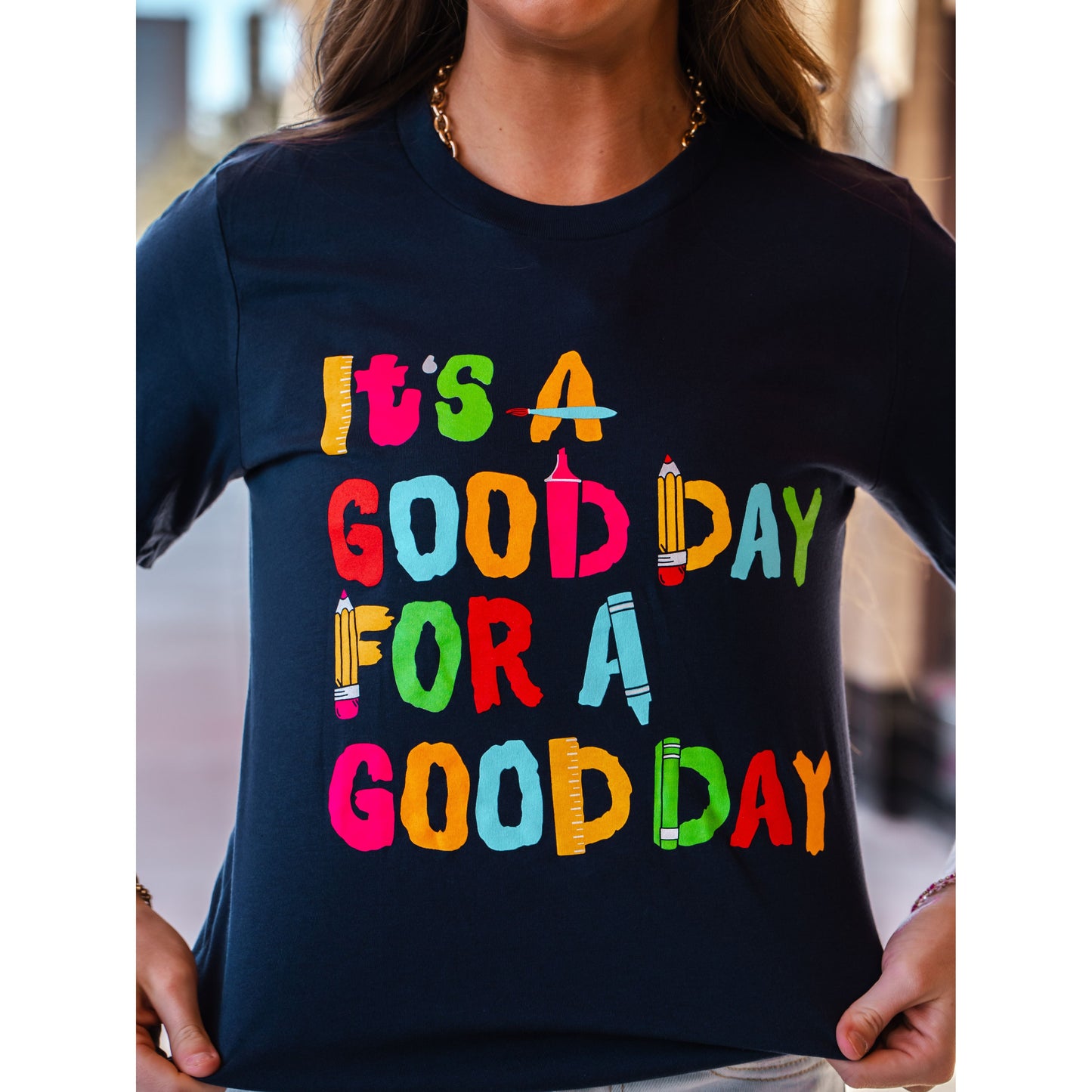 It's A Good Day - Teacher Tee