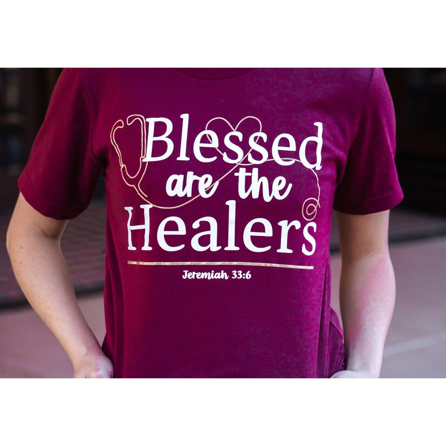 Blessed Are the Healers - Nurse Tee