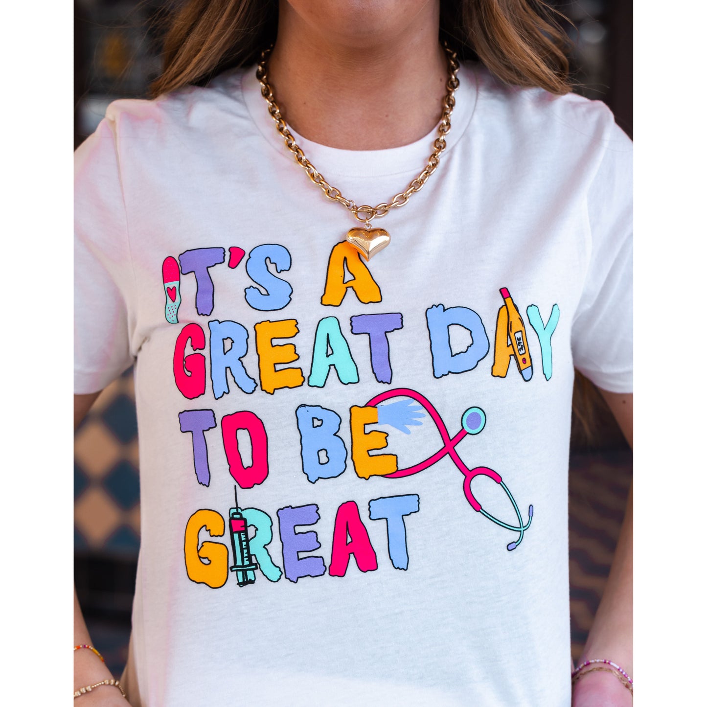 Great Day to be Great - Nurse Tee